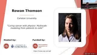 Canadian Association of Physicists 2023 Undergraduate Lecture Series - Rowan Thomson at UoT