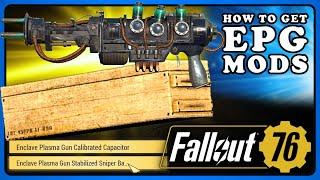 Fallout 76: How To Get Enclave Plasma Mods & Modded Weapon.