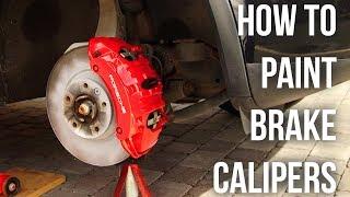 How to Paint Brake Calipers