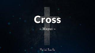 Mai Lal Than Pui - Cross (Lyric Video)