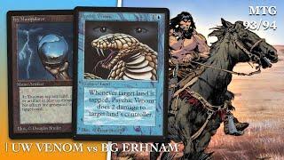 UW Venom vs BG Erhnam, Ep2 of the Edge Man | Old School Magic the Gathering #mtg9394