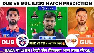 DUB vs GUL Dream11 | DUB vs GUL Dream11 Prediction | DUB vs GUL ILT20 Dream11 | ILT20 Team Today