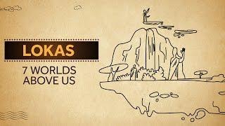 Lokas - 7 Worlds Above Us