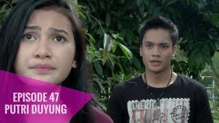 Putri Duyung - Episode 47