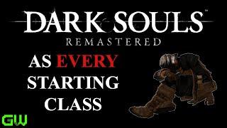 Beating Dark Souls Remastered as EVERY Starting Class