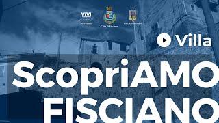 ScopriAMO Fisciano - 10ª tappa Villa