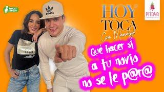 CAPÍTULO 4:HOY TOCA / QUÉ HACER SI A TU NOVIO NO SE LE P@R@