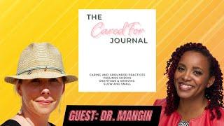 Women Empowering Women: Interview of Dr. Berrylin Mangin Author of The Cared For Journal