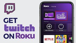 How to Get Twitch On Roku 2024