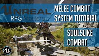 Soulslike Melee Combat Course | Unreal Engine 5