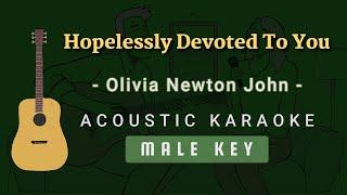 Hopelessly Devoted To You - Olivia Newton John[Acoustic Karaoke | Male Key]