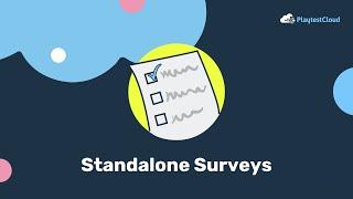 Standalone Surveys at PlaytestCloud