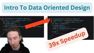 Intro to Data Oriented Design for Games