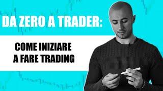 Da 0 a Trader - Come Iniziare a fare Trading? | Chinooky Trading