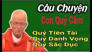 Câu Chuyện Những Con Quỷ Trong Người   ,Bài Giảng Cha Hồng .