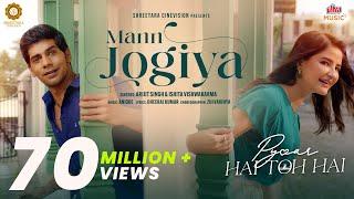 Mann Jogiya | Official Song | Arijit Singh,Ishita Vishwakarma | Anique | Dheeraj | Pyaar Hai Toh Hai