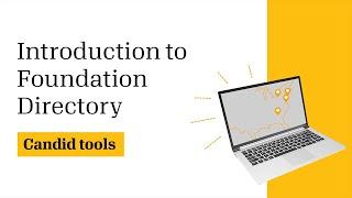 Introduction to Foundation Directory