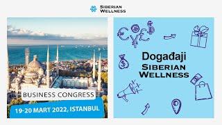 Business Congress Siberian Wellness | 19-20 mart 2022, Istanbul