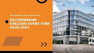 Kilchenmann EXKLUSIV Event vom 20.06.2024