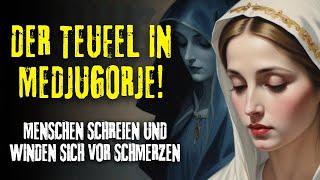 Was DERZEIT IN MEDJUGORJE Geschieht, Ist ERSCHRECKEND! Ist Der TEUFEL Wirklich In MEDJUGORJE?