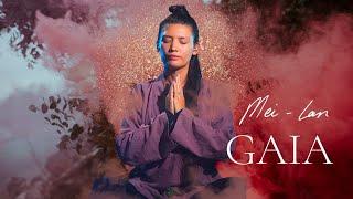 Soul Music | The Heart of Gaia | Mei-lan