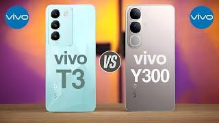 Vivo T3 5G Vs Vivo Y300 5G