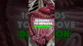 Top 10 Foods To Improve Digestion #digestion #health