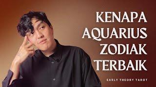 Alasan Kenapa Aquarius Adalah ZODIAK TERBAIK