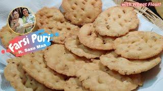 Farsi Puri ft. Sasu Maa‍‍ || Multigrain Flour || Gujarati Traditional Tea-Time Snack