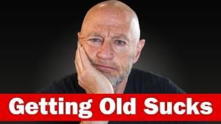 The NightMare of Getting Old. Common Struggles & Truths