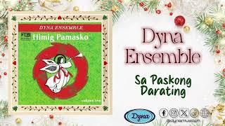 Dyna Ensemble - Sa Paskong Darating (Official Audio)