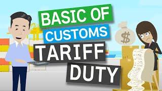 Basic knowledge of Customs Duty/Tariff