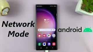 How To Change Network Mode On Android Phone