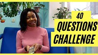 LIFE IN RUSSIA; 40 QUESTIONS CHALLENGE  || GET TO KNOW ME || Q&A
