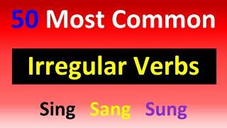 50 Most Common Irregular Verbs in English | Grammar & Pronunciation Lesson