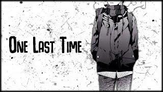 Nightcore - One Last Time (kais) [Lyrics]