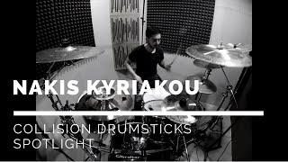 Collision Drumsticks Artist Spotlight - Nakis Kyriakou