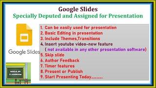 Present to your audience through Google Slides .