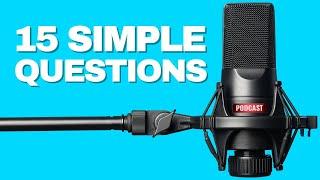 Are You Ready To Start A Podcast? (2024) - 15 Simple Questions
