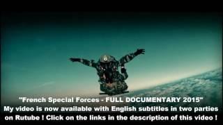 French Special Forces - FULL DOCUMENTARY 2015