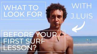 What to Look for Before Your First Surf Lesson. With J. Luis