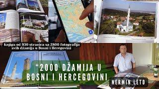 Knjiga "2000 džamija u Bosni i Hercegovini" sa preko 2800 fotografija/Ovo sam radio četiri godine.