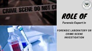 Role of Forensic Expert in Forensic laboratory or  Crime scene investigation #forensicscience