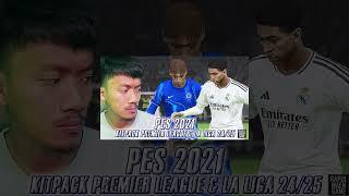 KIT LA LIGA EPL install pes21