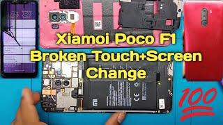 Xiaomi poco F1 Crack broken touchscreen change replacement.how to open poco f1.