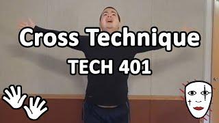 TECH 401 - Cross Technique - Mime Technique