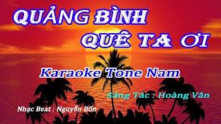 Karaoke Quảng Bình Quê Ta Ơi Tone Nam