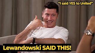 Robert Lewandowski said YES to joining Manchester United, but... | Man Utd News