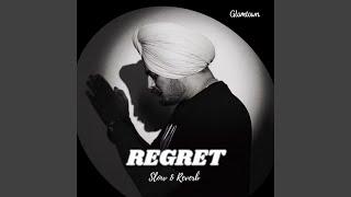 REGRET (Slow & Reverb)