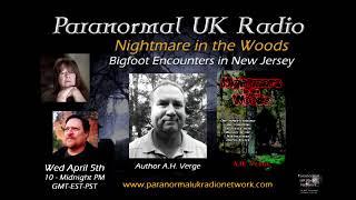 Paranormal UK Radio Show -  Nightmare in the Woods with Andre Verge